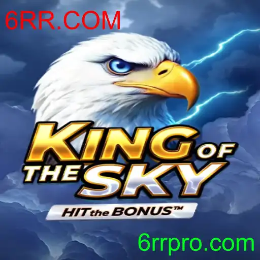 Descubra o Universo de KingOfTheSky e Sua Relação com 6RR.COM